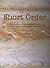 Short Order - A Collection of Speculative Fiction and Science Fiction Short Storie