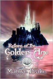 Return of the Golden Age (The Fisherman's Son, #3)