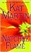 Natchez Flame by Kat Martin Natchez Flame by Kat Martin