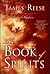 The Book of Spirits by James Reese