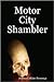 Motor City Shambler