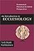 An Introduction to Ecclesiology by Veli-Matti Kärkkäinen An Introduction to Ecclesiology by Veli-Matti Kärkkäinen