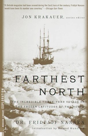 Farthest North: The Epic Adventure of a Visionary Explorer (Kindle Edition)