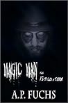 Magic Man Plus 15 Tales of Terror: A Collection of Horror Stories