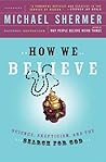 How We Believe: S...