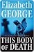 This Body of Death (Inspector Lynley #16)
