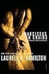 Narcissus in Chains by Laurell K. Hamilton