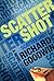 Scattershot by Richard  Goodwin