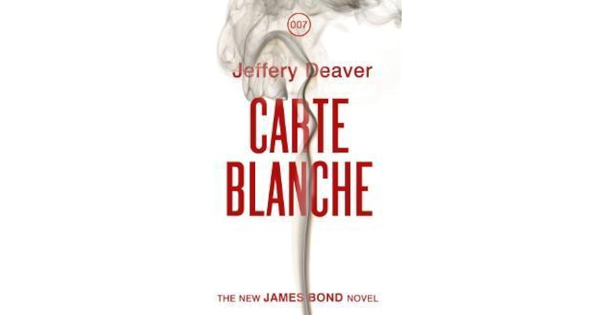 Carte Blanche (James Bond, 37) by Jeffery Deaver