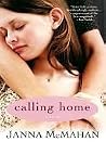 Calling Home by Janna McMahan