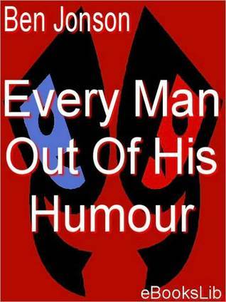 Every Man in His Humour