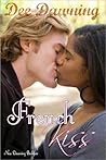 French Kiss by Dee Dawning