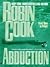 Abduction by Robin Cook