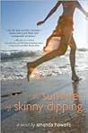 The Summer of Skinny Dipping by Amanda Howells