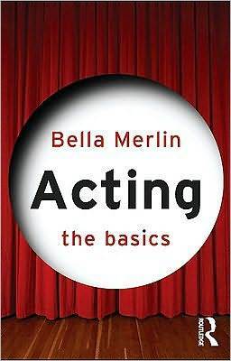 Acting: The Basics (Kindle Edition)