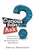 Curious Folks Ask: 162 Real...