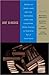 Lost Classics: Writers on Books Loved and Lost, Overlooked, Under-read, Unavailable, Stolen, Extinct, or Otherwise Out of Commission