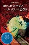 Book cover for Under the Wolf, Under the Dog