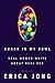 Sugar in My Bowl: Real Women Write About Real Sex – A Provocative Anthology Exploring Desire, Bedroom Lives, and Candor