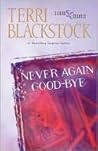 Never Again Good-bye