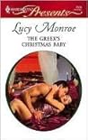 The Greek's Christmas Baby by Lucy Monroe