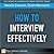 How to Interview Effectively (FT Press Delivers Elements)