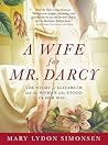 A Wife for Mr. Darcy by Mary Lydon Simonsen