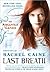 Last Breath by Rachel Caine