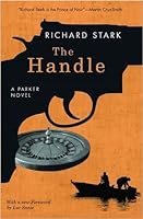 The Handle (Parker #8)  - Richard Stark 