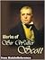 The Works of Sir Walter Scott (31 books) [Illustrated]