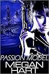 Passion Model by Megan Hart