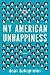 My American Unhappiness by Dean Bakopoulos