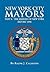 New York City Mayors, Part ...