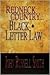 Redneck Country...Black Letter Law