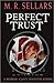 Perfect Trust (A Rowan Gant Investigation #3)