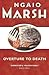Overture to Death (Roderick Alleyn, #8)