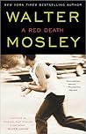 A Red Death by Walter Mosley