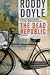 The Dead Republic: A Novel