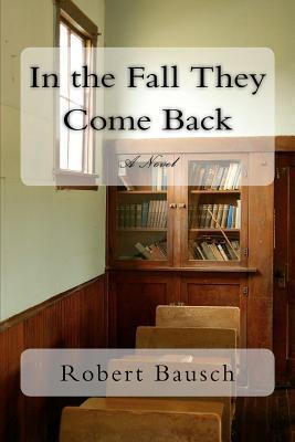 In the Fall They Come Back (Kindle Edition)