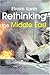 Rethinking the Middle East ...