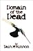 Domain of the Dead (Domain of the Dead #1)