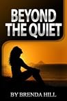 Beyond the Quiet