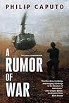 A Rumor Of War by Philip Caputo A Rumor Of War by Philip Caputo
