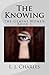 The Knowing by L.J. Charles The Knowing by L.J. Charles