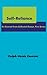 Self Reliance by Ralph Waldo Emerson by Ralph Waldo Emerson