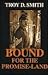 Bound for the Promise-Land
