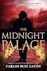 The Midnight Palace by Carlos Ruiz Zafón