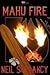Mahu Fire (Mahu #3)