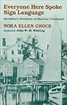 Book cover for Everyone Here Spoke Sign Language: Hereditary Deafness on Martha’s Vineyard