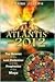 Atlantis and 2012: The Science of the Lost Civilization and the Prophecies of the Maya